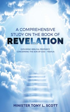 A Comprehensive Study on The Book of Revelation - Scott, Tony