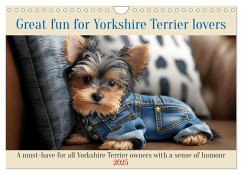 Great fun for Yorkshire Terrier lovers (Wall Calendar 2025 DIN A4 landscape), CALVENDO 12 Month Wall Calendar