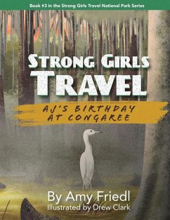 Strong Girls Travel - Friedl, Amy