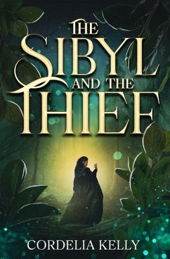 The Sibyl and the Thief - Kelly, Cordelia