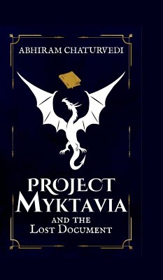 Project Myktavia and the Lost Document - Abhiram Chaturvedi