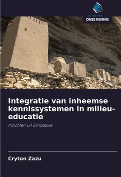 Integratie van inheemse kennissystemen in milieu-educatie - Zazu, Cryton