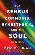 The Sensus Communis, Synesthesia, and... - Bild 1