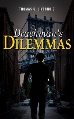 Drachman's Dilemmas - Livernois, Thomas G