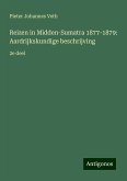 Reizen in Midden-Sumatra 1877-1879: Aardrijkskundige beschrijving