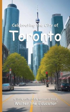 Celebrating the City of Toronto - Walter the Educator