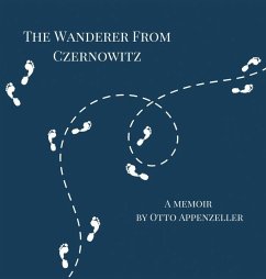 The Wanderer from Czernowitz - Appenzeller, Otto