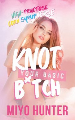 Knot Your Basic B*tch - Hunter, Miyo