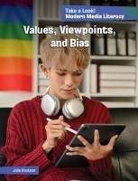 Values, Viewpoints, and Bias - Knutson, Julie
