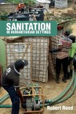 Sanitation in Humanitarian Settings Sanitation in Humanitarian Settings