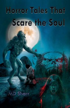 Horror Tales That Scare the Soul - Sharr, Md