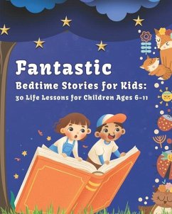 Fantastic Bedtime Stories for Kids - Hernández Mussio, Arcelio