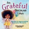 I'm Grateful Because I Am - Bild 1