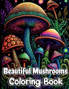 Beautiful Mushrooms Coloring Book - Nikolas Norbert