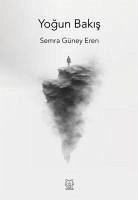 Yogun Bakis - Güney Eren, Semra