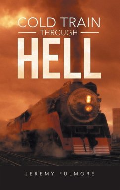 Cold Train Through Hell