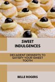 Sweet Indulgences