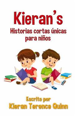Cover Kieran's Historias cortas únicas para niños