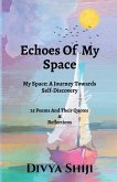 Echoes Of My Space Echoes Of My Space