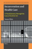 Incarceration and Health Care