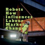 Robots How Influences Labour Market Changes
