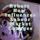 Robots How Influences Labour Market Changes