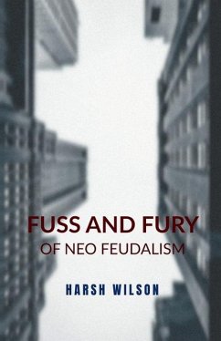 Fuss and Fury - Harsh Wilson