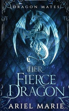 Her Fierce Dragon (Dragon Mates 2) - Marie, Ariel