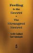 Feeling is the Secret and The Strangest... - Bild 1