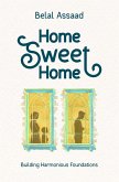 Home Sweet Home Home Sweet Home