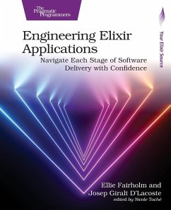 Engineering Elixir Applications - Fairholm, Ellie; D'Lacoste, Josep Giralt