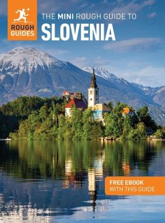 The Mini Rough Guide to Slovenia: Travel Guide with eBook - Guides, Rough