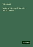 Det Danske Statsraad 1800-1881: Biographiske data