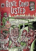 Gente Como Usted Gente Como Usted