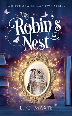 The Robin's Nest - Maxie, L. C.