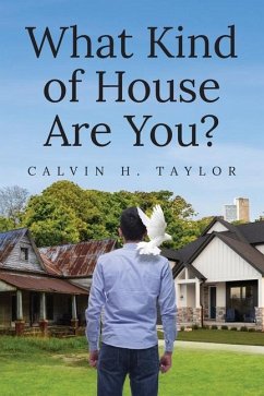What Kind of House Are You? - Taylor, Calvin H