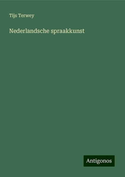 Nederlandsche spraakkunst