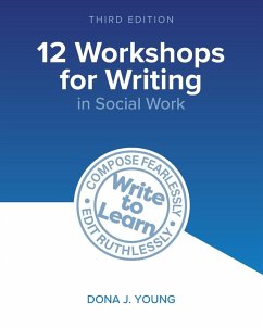 12 Workshops for Writing in Social Work - Young, Dona J.