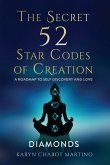 The Secret 52 Star Codes of Creation (Diamonds)