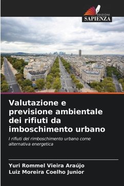 Valutazione e previsione ambientale dei rifiuti da imboschimento urbano - Vieira Araújo, Yuri Rommel;Coelho Junior, Luiz Moreira