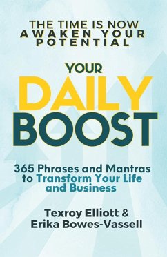 Your Daily Boost 365 - Elliott, Texroy; Bowes-Vassell, Erika