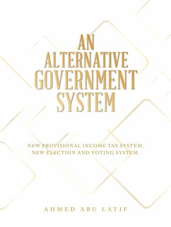 AN ALTERNATIVE GOVERNMENT SYSTEM - Latif, Ahmed Abu