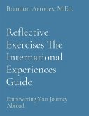 Reflective Exercises The International Experiences Guide