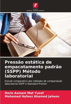 Pressão estática de empacotamento padrão (SSPP) Método laboratorial - Mat Yusof, Doris Asmani;Ahamed Jaheen, Mohamed Hafeez