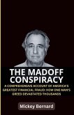 The Madoff Conspiracy The Madoff Conspiracy