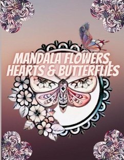 Mandala Flowers, Hearts & Butterflies - Henriette Wilkins