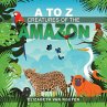 A To Z Creatures Of The Amazon - Bild 1