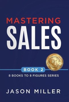 Mastering Sales - Miller, Jason