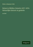 Reizen in Midden-Sumatra 1877-1879: Natuurlijke historie 2e gedeelte