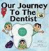 Our Journey to the Dentist... - Bild 1